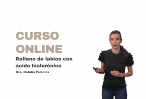 Curso de relleno de labios con ácido hialurónico