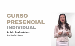 Curso presencial individual de ácido hialurónico